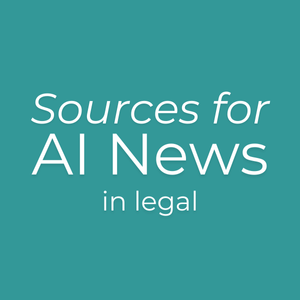 Sources for AI News in legal