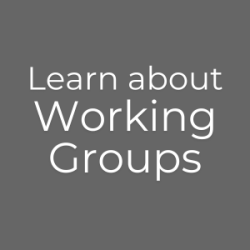 Learn About Working Groups